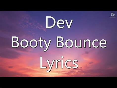 bounce that booty song|More.